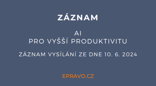 ZÁZNAM: AI pro vyšší produktivitu - 10.6.2024