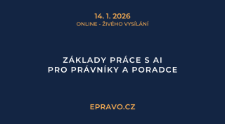 Základy práce s AI pro právníky a poradce (online - živé vysílání) - 14.1.2026