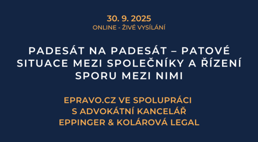 Padesát na padesát – patové situace mezi společníky a řízení sporu mezi nimi (online – živé vysílání) – 30.9.2025