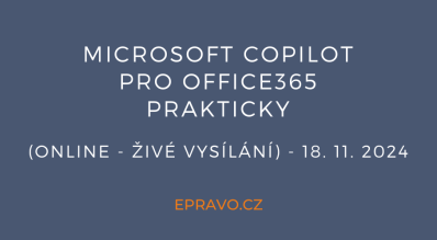 Microsoft Copilot pro Office365 prakticky (online - živé vysílání) - 18.11.2024