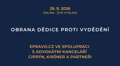 Obrana dědice proti vydědění (online - živé vysílání) - 29.9.2026