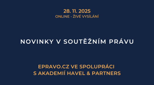 Novinky v soutěžním právu (online - živé vysílání) - 28.11.2025
