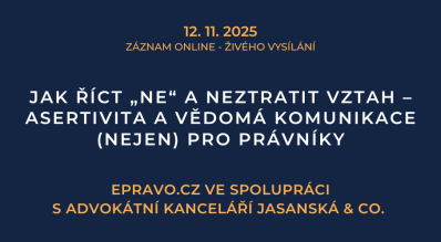 Jak říct „ne“ a neztratit vztah – asertivita a vědomá komunikace (nejen) pro právníky (online - živé vysílání) - 12.11.2025