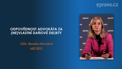 Odpovědnost advokáta za (ne)vlastní daňové delikty