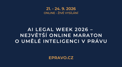 AI LEGAL WEEK 2026 - Největší online maraton o umělé inteligenci v právu (online - živé vysílání) - 21.-24.9.2026