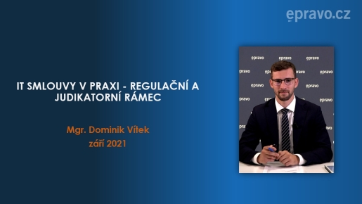 IT smlouvy v praxi - Regulační a judikatorní rámec