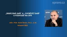Trestní právo daňové - „Zkrácená daň“ a „chybějící daň“ u podvodů na DPH