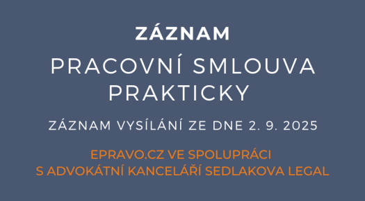 ZÁZNAM: Pracovní smlouva prakticky - 2.9.2025