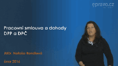 Pracovní smlouva a dohody DPP a DPČ