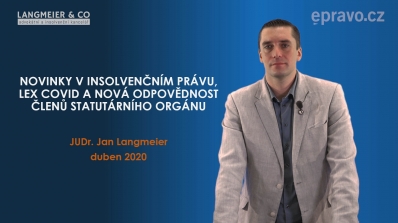 Novinky v insolvenčním právu, Lex covid a nová odpovědnost členů statutárního orgánu