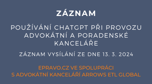 ZÁZNAM: Používání chatGPT při provozu advokátní a poradenské kanceláře - 13.3.2024