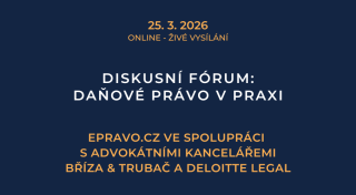 Diskusní fórum: Daňové právo v praxi (online - živé vysílání) - 25.3.2026