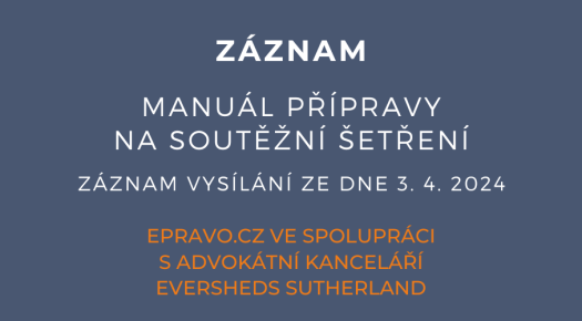 ZÁZNAM: Manuál přípravy na soutěžní šetření - 3.4.2024