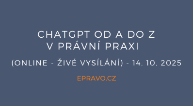 ChatGPT od A do Z v právní praxi (online - živé vysílání) - 14.10.2025