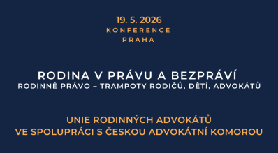 Rodina v právu a bezpráví: Rodinné právo – trampoty rodičů, dětí, advokátů - 19.5.2026