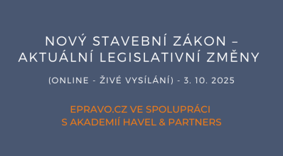 Nový stavební zákon – aktuální legislativní změny (online - živé vysílání) - 3.10.2025
