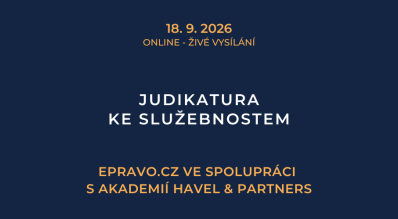 Judikatura ke služebnostem (online - živé vysílání) - 18.9.2026