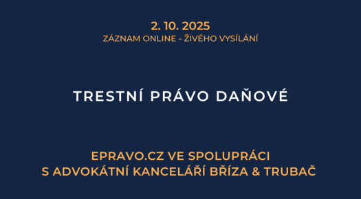 ZÁZNAM: Trestní právo daňové - 2.10.2025