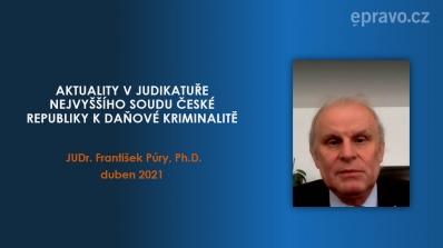 Aktuality v judikatuře Nejvyššího soudu České republiky k daňové kriminalitě