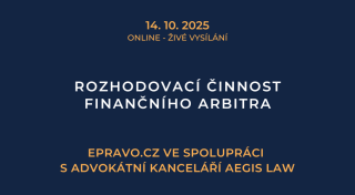 Rozhodovací činnost finančního arbitra (online – živé vysílání) - 14.10.2025