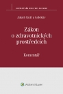 Zákon o zdravotnických prostředcích (č. 268/2014 Sb.) - Komentář
