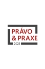 POZVÁNKA | Právo & Praxe 2023 (online - živé vysílání) - 11.4.2024