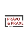 POZVÁNKA | Právo & Praxe 2023 (online - živé vysílání) - 11.4.2024