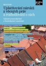 Uplatňování nároků z věcných práv a rozhodování o nich (Vybrané procesněprávní a hmotněprávní souvis
