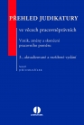 Recenze: Přehled judikatury ve věcech pracovněprávních. Vznik, změny a skončení pracovního poměru. 3